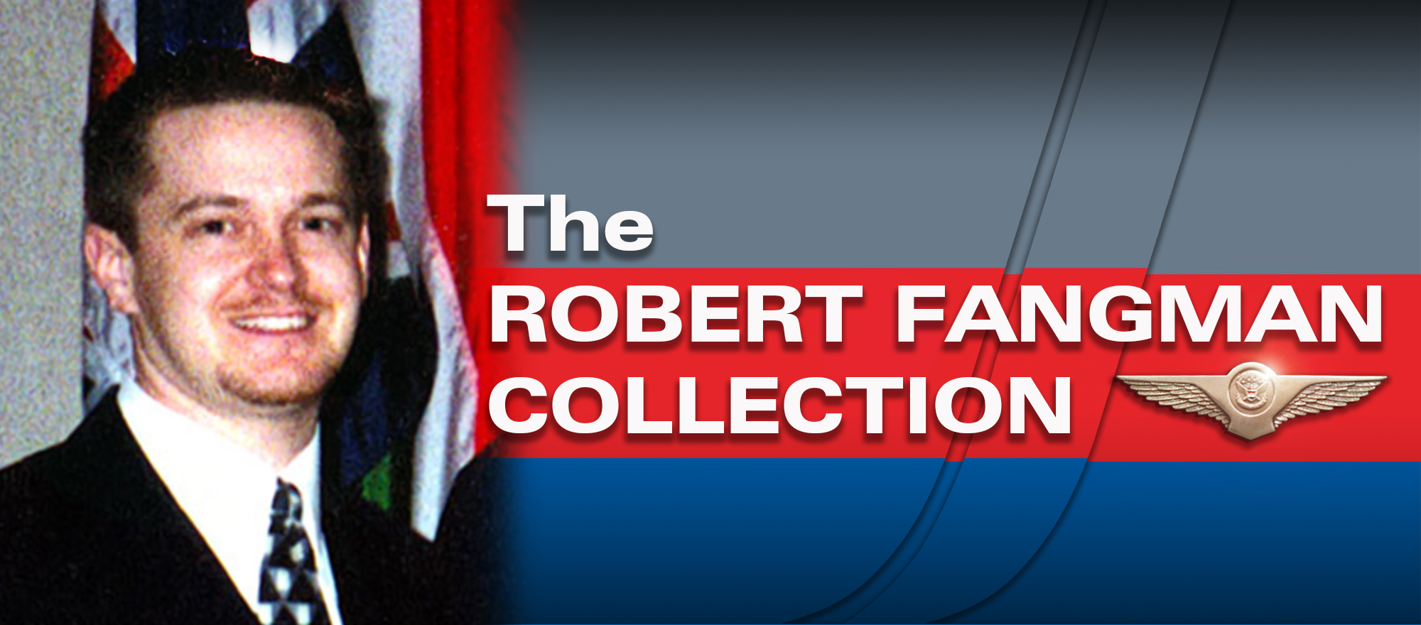 The Robert Fangman Collection