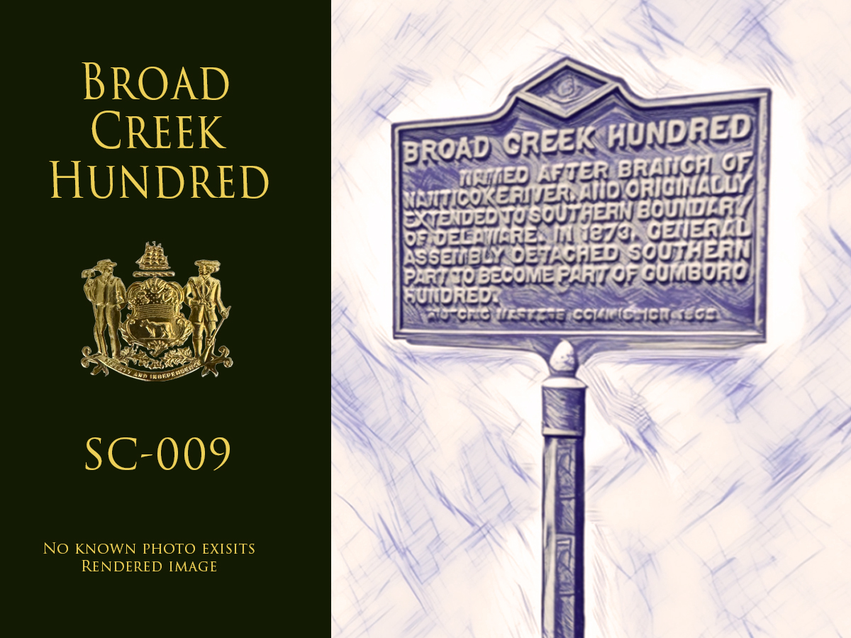 Historical marker SC-009: Broad Creek Hundred