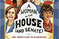 A Woman in the House and Senate