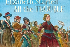 Elizabeth Started All the Trouble