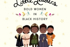 Little Leaders: Bold Women in Black History